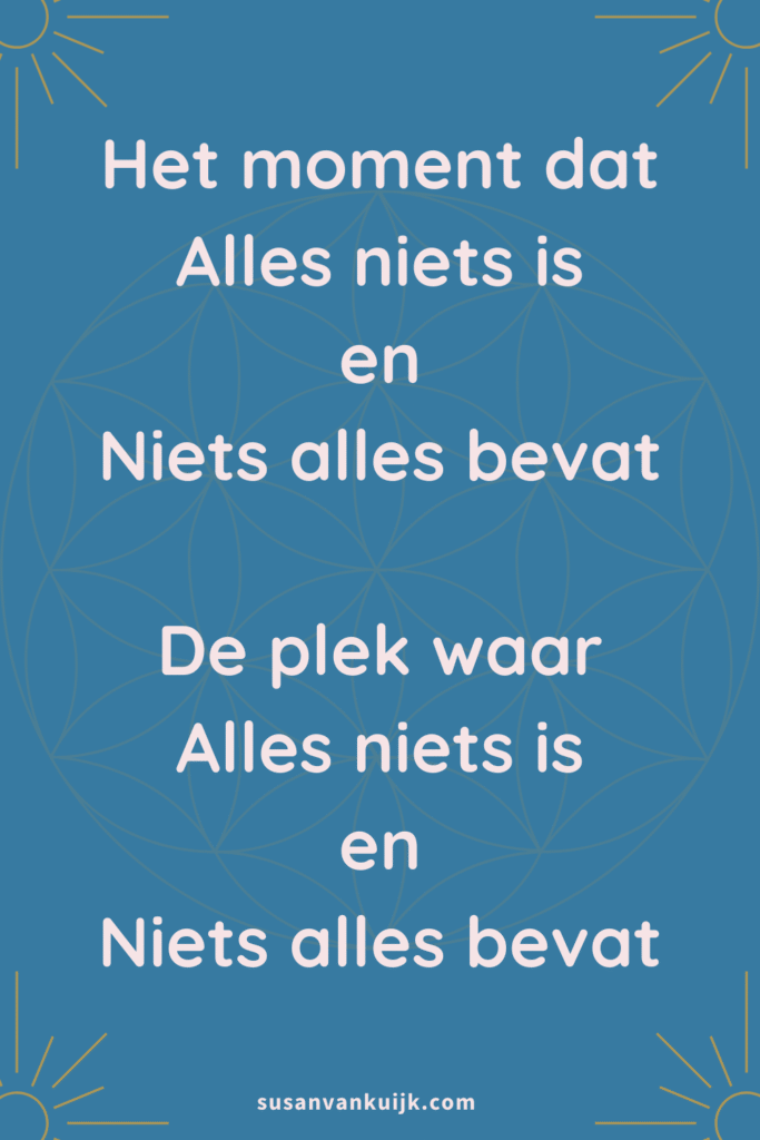 Iets in Niets, Niets in Iets, Quote, mystiek proza